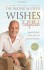 Wishes Fulfilled: Mastering the Art of Manifesting - Wayne W. Dyer