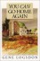 You Can Go Home Again: Adventures of a Contrary Life - Gene Logsdon