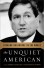 The Unquiet American: Richard Holbrooke In The World - Derek Chollet, Samantha Power