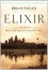 Elixir: A History of Water and Humankind - Brian M. Fagan