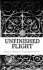 Unfinished Flight: Selected Songs of Vladimir Vysotsky - Vladimir Vysotsky, Andrey Kneller