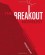 The Breakout Novelist: Craft and Strategies for Career Fiction Writers - Donald Maass