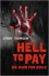 Hell to Pay: Die Hard for Girls - Jennifer Thomson