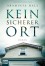 Kein sicherer Ort - Araminta Hall