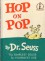 Hop on Pop - Dr. Seuss