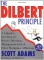 The Dilbert Principle: A Cubicle's-Eye View of Bosses, Meetings, Management Fads & Other Workplace Afflictions - Scott Adams, Caitlin Daniels
