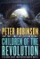 Children of the Revolution - Peter Robinson