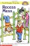 First Grade Friends: Recess Mess (level 1) - Grace Maccarone, Betsy Lewin