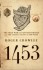 1453: The Holy War for Constantinople and the Clash of Islam and the West - Roger Crowley