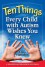 Ten Things Every Child with Autism Wishes You Knew: Updated and Expanded Edition - Ellen Notbohm