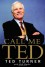 Call Me Ted - Ted Turner, Bill Burke