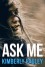 Ask Me - Kimberly Pauley