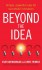 Beyond the Idea: Simple, powerful rules for successful innovation - Vijay Govindarajan, Chris Trimble