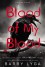 Blood of My Blood - Barry Lyga