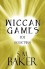 Wiccan Games (Book Two) - S.M. Baker