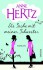 Die Sache mit meiner Schwester - Anne Hertz