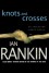 Knots and Crosses  - Ian Rankin