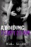 Avoiding Temptation (Avoiding #3) - K.A. Linde
