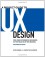 A Project Guide to UX Design: For user experience designers in the field or in the making (2nd Edition) (Voices That Matter) - 'Russ Unger',  'Carolyn Chandler'