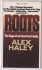 Roots: The Saga of an American Family - Alex Haley