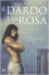 Il dardo e la rosa (Trilogia di Phèdre, #1) - Jacqueline Carey