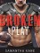 Broken Play (Birmingham Rebels) - Samantha Kane