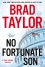 No Fortunate Son: A Pike Logan Thriller - Brad Taylor