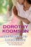 The Woman He Loved Before: She's Out of His Life, But Is She Out of His Heart? - Dorothy Koomson