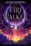 Firewalker (The Worldwalker Trilogy) - Josephine Angelini