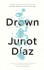 Drown - Junot Díaz
