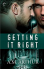Getting It Right (The Restoration Series) - A.M. Arthur