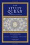 The Study Quran: A New Translation and Commentary - Maria Massi Dakake, Caner Karacay Dagli, Mohammed Rustom, Joseph E. B. Lumbard, Seyyed Hossein Nasr