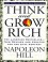 Think and Grow Rich: The Landmark Bestseller--Now Revised and Updated for the 21st Century - Napoleon Hill