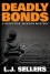 Deadly Bonds (A Detective Jackson Mystery) - L.J. Sellers