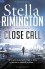 Close Call: A Liz Carlyle Novel - Stella Rimington