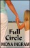 Full Circle - Mona Ingram