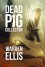 Dead Pig Collector - Warren Ellis