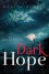 Dark Hope - Monica McGurk