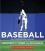Baseball: An Illustrated History, including The Tenth Inning - Geoffrey C. Ward