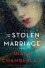 The Stolen Marriage - Diane Chamberlain