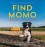 Find Momo Coast to Coast: A Photography Book - Andrew Knapp, Andrew Knapp