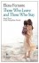 Those Who Leave and Those Who Stay - Elena Ferrante