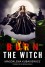 Burn The Witch - Magdalena Kubasiewicz, Monika Wiklik