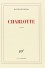 Charlotte - Prix Renaudot 2014 (French Edition) - David Foenkinos, Galliamrd