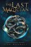 The Last Magician - Lisa Maxwell