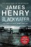 Blackwater (Di Nick Lowry) - Henry James