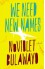 We Need New Names - NoViolet Bulawayo