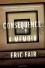 Consequence: A Memoir - Eric Fair