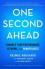 One Second Ahead: Enhance Your Performance at Work with Mindfulness - Rasmus Hougaard, Jacqueline Carter, Gillian Coutts