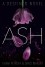 Ash: A Destined Novel - Darci Manley, Shani Petroff